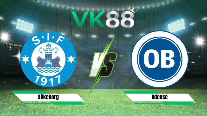 VK88 Nhận định soi kèo Silkeborg vs Odense 00h00 ngày 11/08/2026 – VĐQG Đan Mạch